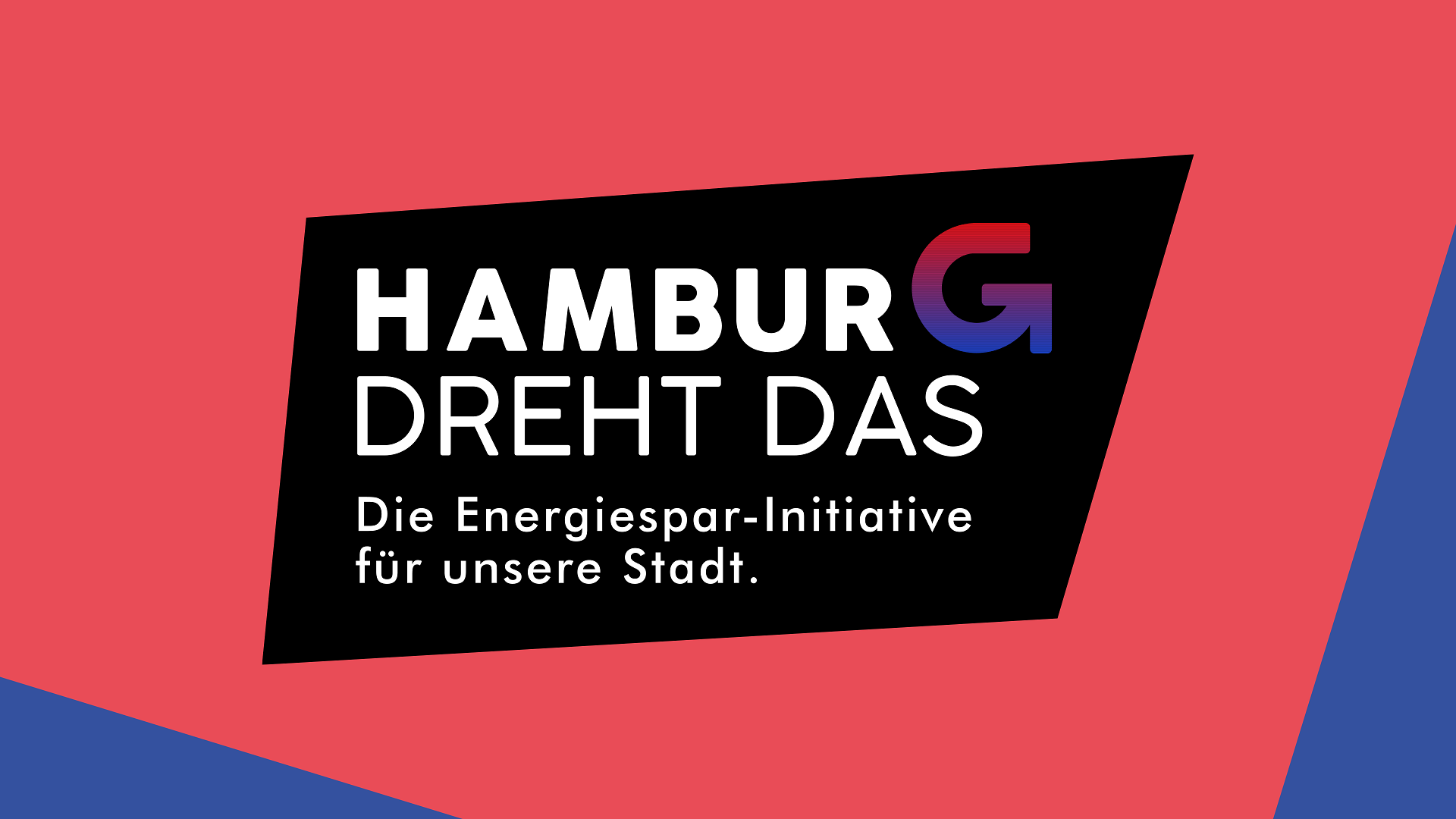 Banner, grafische Umsetzung mit dem Titel „Hamburg dreht das“; Die Energiespar-Initiative für unsere Stadt